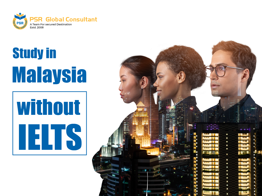 How to Study in Malaysia without IELTS